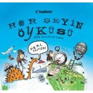 Her Şeyin Öyküsü (Ciltli)                                                                                                                                                                                                                                      