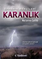 Zamanın Bekçileri - Karanlık                                                                                                                                                                                                                                   