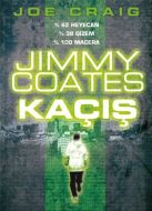 Jımmy Coates Kaçış                                                                                                                                                                                                                                             