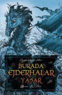 Burada Ejderhalar Yaşar                                                                                                                                                                                                                                        