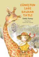 Güneşten Sarı Baldan Tatlı                                                                                                                                                                                                                                     