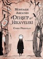 Montague Amca’nın Dehşet Hikâyeleri                                                                                                                                                                                                                            