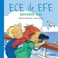 Ece ile Efe Denizdeki Şişe                                                                                                                                                                                                                                     