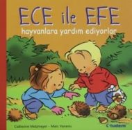 Ece ile Efe Hayvanlara Yardım Ediyorlar                                                                                                                                                                                                                        