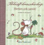 Tilda Elmaçekirdeği Herkes Çok Şanslı!                                                                                                                                                                                                                         