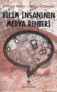 Bilim İnsanının Medya Rehberi                                                                                                                                                                                                                                  