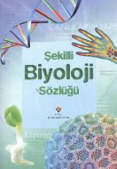 Şekilli Biyoloji Sözlüğü                                                                                                                                                                                                                                       