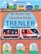 Bir Resim Yap Çıkartma Kitabı - Trenler                                                                                                                                                                                                                        