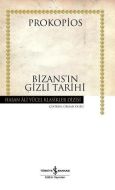 Bizansın Gizli Tarihi - Hasan Ali Yücel Klasikleri                                                                                                                                                                                                             
