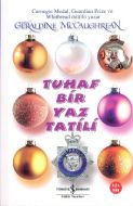 Tuhaf Bir Yaz Tatili                                                                                                                                                                                                                                           