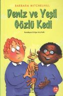 Deniz ve Yeşil Gözlü Kedi                                                                                                                                                                                                                                      
