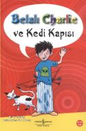 Belalı Charlie ve Kedi Kapısı                                                                                                                                                                                                                                  