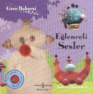 Gece Bahçesi - Eğlenceli Sesler                                                                                                                                                                                                                                