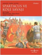 Spartacus ve Köle Savaşı                                                                                                                                                                                                                                       