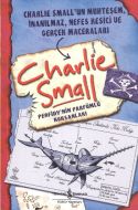 Charlie Small Perfidy’nin Parfümlü Korsanları                                                                                                                                                                                                                  