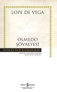 Olmeda Şövalyesi - Hasan Ali Yücel Klasikleri                                                                                                                                                                                                                  