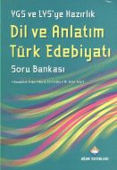 YGS ve LYS’ye Hazırlık Dil ve Anlatım Türk Edebiya                                                                                                                                                                                                             