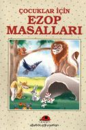 Çocuklar İçin Ezop Masalları                                                                                                                                                                                                                                   