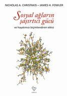 Sosyal Ağların Şaşırtıcı Gücü ve Hayatımızı Biçiml                                                                                                                                                                                                             