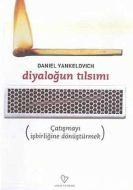 Diyaloğun Tılsımı                                                                                                                                                                                                                                              