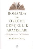 Romanda ve Öyküde Gerçeklik Arayışları                                                                                                                                                                                                                         