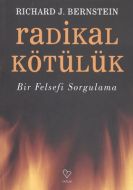 Radikal Kötülük                                                                                                                                                                                                                                                
