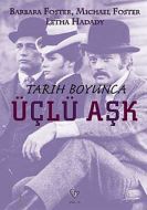 Tarih Boyunca Üçlü Aşk                                                                                                                                                                                                                                         