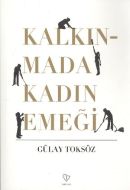 Kalkınmada Kadın Emeği                                                                                                                                                                                                                                         