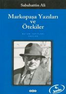 Markopaşa Yazıları ve Ötekiler                                                                                                                                                                                                                                 