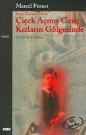 Çiçek Açmış Genç Kızların Gölgesinde - Kayıp Zama                                                                                                                                                                                                              