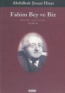 Fahim Bey ve Biz                                                                                                                                                                                                                                               