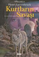 Kurtların Savaşı Moira Üçlemesi: 2                                                                                                                                                                                                                             