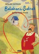 Balaban ile Şakrak- Bir Kuş Yuvası Masalı                                                                                                                                                                                                                      