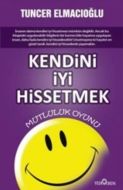 Kendini İyi Hissetmek                                                                                                                                                                                                                                          