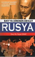 Batı’ya Direnen Devlet Rusya                                                                                                                                                                                                                                   