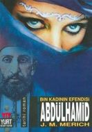 Abdülhamid Bin Kadının Efendisi                                                                                                                                                                                                                                