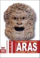 Tarihin Tanığı Aras                                                                                                                                                                                                                                            