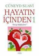 Hayatın İçinden Sevgi Hikayeleri                                                                                                                                                                                                                               