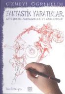 Çizmeyi Öğrenelim - Fantastik Yaratıklar, Savaşçıl                                                                                                                                                                                                             