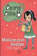 Bıcırık Billie B - Mükemmel Hediye                                                                                                                                                                                                                             