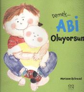Demek Abi Oluyorsun                                                                                                                                                                                                                                            