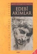 Batı Edebiyatında Edebi Akımlar                                                                                                                                                                                                                                