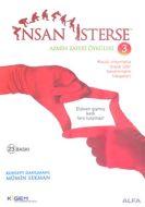 İnsan İsterse - Azmin Zafer Öyküleri 3                                                                                                                                                                                                                         