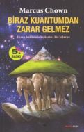 Biraz Kuantum’dan Zarar Gelmez                                                                                                                                                                                                                                 