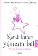 Kendi Kutup Yıldızını Bul 2                                                                                                                                                                                                                                    