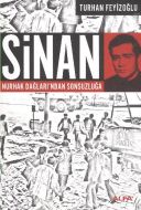 Sinan - Nurhak Dağları’ndan Sonsuzluğa                                                                                                                                                                                                                         