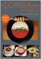 Çorba’nın Kitabı 2 Ekmekler & Kıtırlar                                                                                                                                                                                                                         