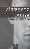 Güneşsiz Dünya                                                                                                                                                                                                                                                 