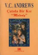 Çatıda Bir Kız Melody                                                                                                                                                                                                                                          