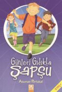 Günleri Gıdıkla Şapşu                                                                                                                                                                                                                                          